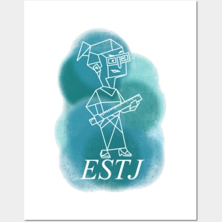 ESTJ - The Executive Posters and Art